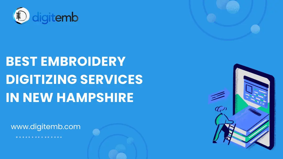 Best Embroidery Digitizing Services in New Hampshire