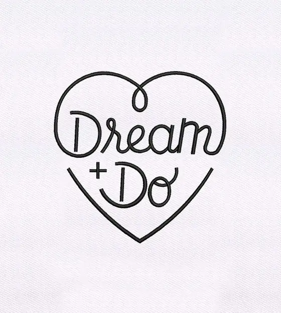 Inspirational Dream and Do Embroidery Design
