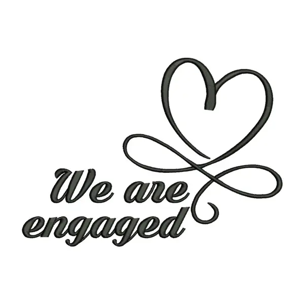 “We Are Engaged” Wedding Caption Embroidery Design