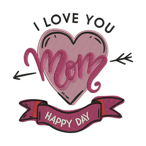 I Love You Mom Embroidery Design