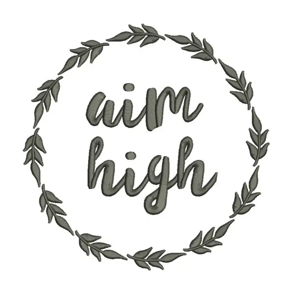 Aim High Embroidery Design