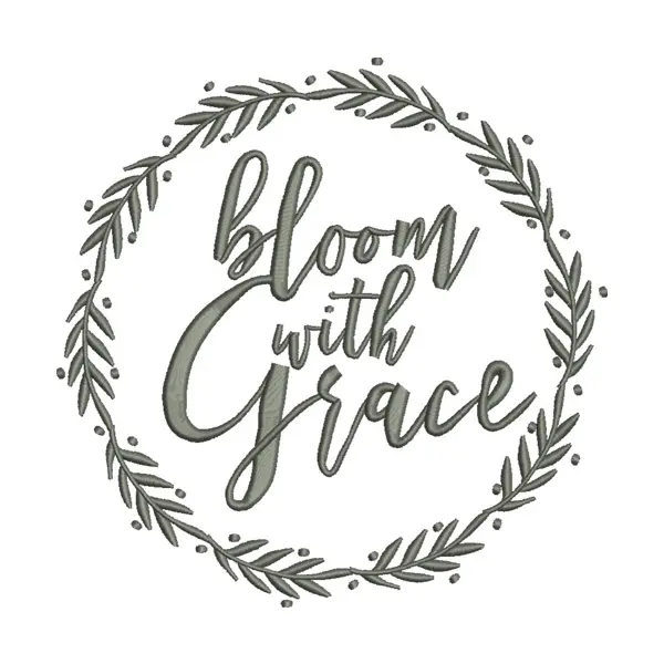 Bloom with Grace Embroidery Design – Floral Wreath Quote