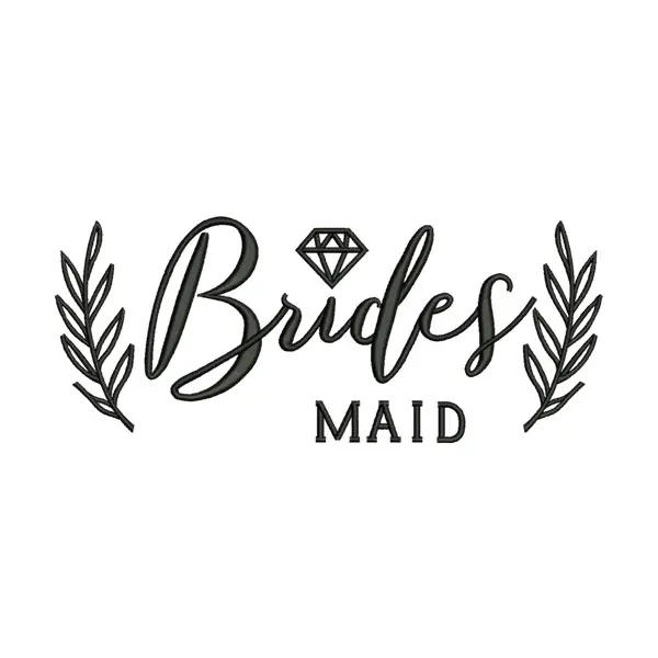Bridesmaid Embroidery Design – Wedding Party Machine Embroidery File